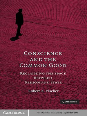 Conscience and the Common Good