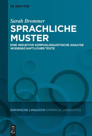 Sprachliche Muster · Eine induktive korpuslinguistische Analyse wissenschaftlicher Texte