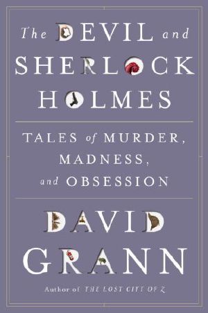 The Devil and Sherlock Holmes · Tales of Murder, Madness and Obsession