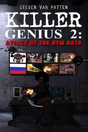 Killer Genius 2:: Attack of the Gym Rats