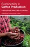 Sustainability in Coffee Production · Creating Shared Value Chains in Colombia