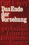 Das Ende der Vorsehung · Die gnadenlosen Folgen des Christentums