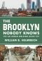 The Brooklyn Nobody Knows