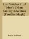 Lust Witches #1 · A Men's Urban Fantasy Adventure (Familiar Magic)