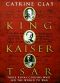 King, Kaiser, Tsar · Three Royal Cousins Who Led the World to War