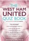 The West Ham United Quiz Book