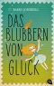 Das Blubbern von Glück