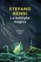 Benni Stefano - 2016 - La bottiglia magica