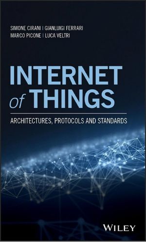 Internet of Things · Architectures, Protocols and Standards, 1, Architectures, Protocols and Standards