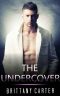 GAY ROMANCE · the Undercover (A MM Gay Wolf Shifter Mpreg Alpha Omega Romance Collection) (Mixed Romance Collection With Different Genres)