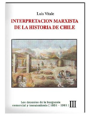 Interpretación Marxista de la Historia de Chile III