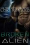 Broken by the Alien: A Dark Sci-Fi Romance