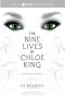 The Nine Lives of Chloe King: The Fallen / The Stolen / The Chosen