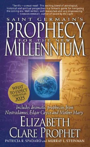 Saint Germain's Prophecy for the New Millennium