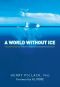 A World Without Ice