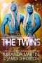 The Twins: A SciFi Alien Gladiator Menage Romance (Gladiators of Krix Book 4)