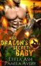 Her Dragon's Secret Baby: A Paranormal Romance (Exotic Pack Shifters Book 2)