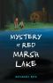 Mystery at Red Marsh Lake