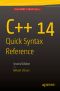 C++ 14 Quick Syntax Reference