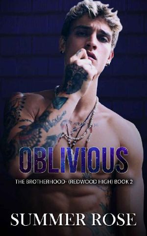 Oblivious · A Dark High School Romance the Brotherhood · (Redwood High) Book 2