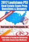 2017 Louisiana PSI Real Estate Exam Prep Questions, Answers & Explanations