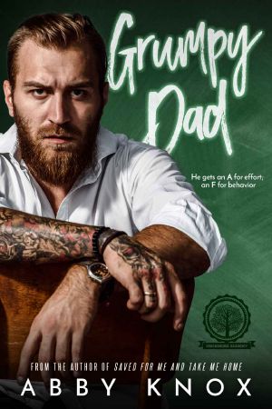 Grumpy Dad: A Greenbridge Academy Romance