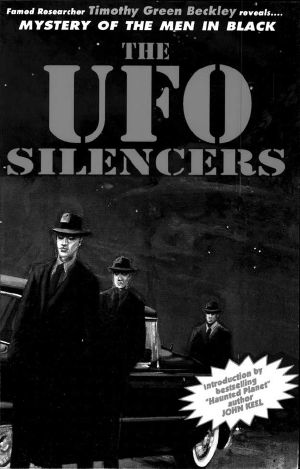 Mystery of the Men in Black · the UFO Silencers