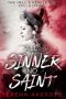 All Sinner No Saint · A Why Choose, Dark, MC Romance (The Hell's Rebel's Collection Book 1)