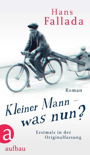 Kleiner Mann was nun? · Origial-Fassung