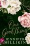 One Good Thing