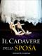 Il Cadavere Della Sposa