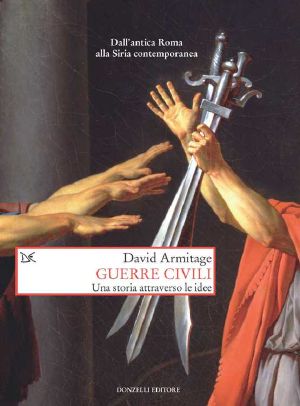 Guerre Civili · Una Storia Attraverso Le Idee