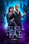 To Kill a Fae (Hollowcliff Detectives Book 1)