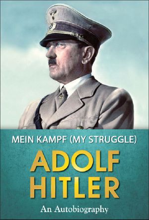 Mein Kampf · My Struggle (Popular Life Stories)