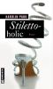 Stiletto-holic