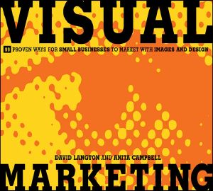 Visual Marketing · 99 Proven Ways for Small Businesses to Market With Images and Design