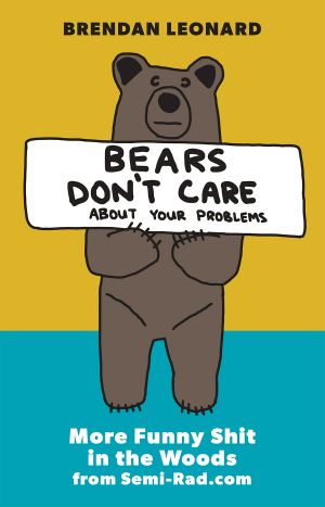 Bears Don't Care About Your Problems