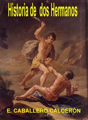 Historia De Dos Hermanos