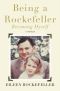 Being a Rockefeller, Becoming Myself