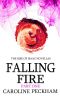 Falling Fire (Part One)