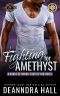 Fighting for Amethyst (Police and Fire: Operation Alpha) (Tarpley VFD Book 1)