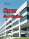 Spur der Steine