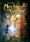 Archie Greene 01 - Archie Greene und die Bibliothek der Magie