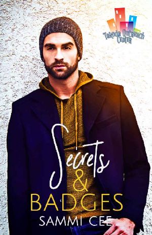Secrets & Badges (Takoda Outreach Center Book 3)