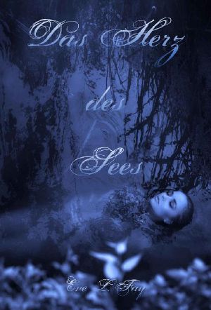 Das Herz des Sees