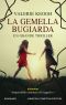 La Gemella Bugiarda