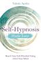 Self-Hypnosis Made Easy