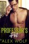 Professor's Pet · A Student Teacher Romance