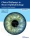 Clinical Pathways in Neuro-Ophthalmology · An Evidence-Based Approach