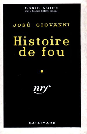 Histoire de fou